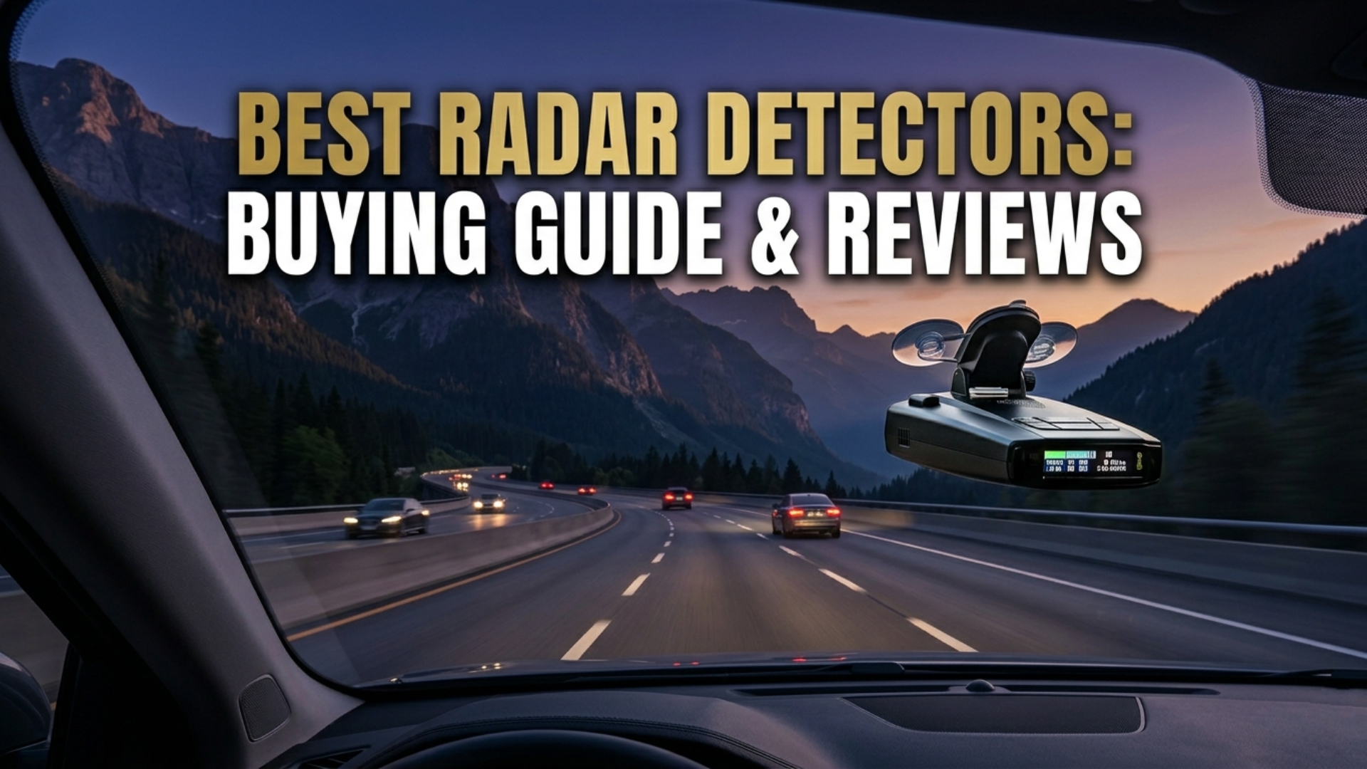 Best Radar Detectors: 2026 Buying Guide